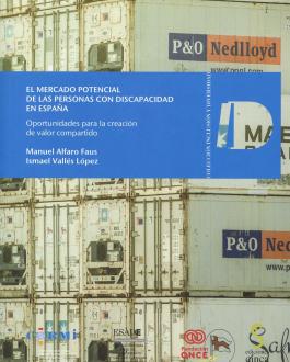 Portada El mercado potencial de las personas con discapacidad en España. Oportunidades para la creación de valor compartido