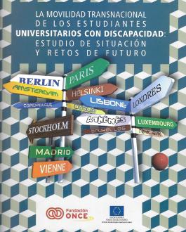 Portada La movilidad transnacional de los estudiantes universitarios con discapacidad: estudio de situación y retos de futuro