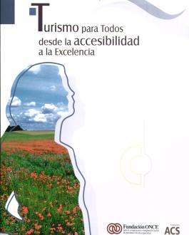 Turismo para todos desde la accesibilidad a la excelencia