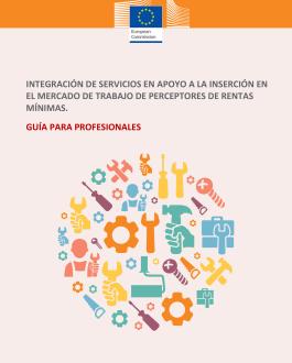 Portada Integración de servicios en apoyo a la inserción en el mercado de trabajo de perceptores de rentas mínimas. Guía para profesionales