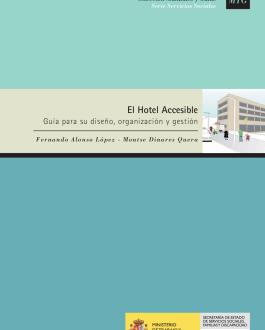 Portada del Libro El Hotel accesible. Guía para su diseño, organización y gestión