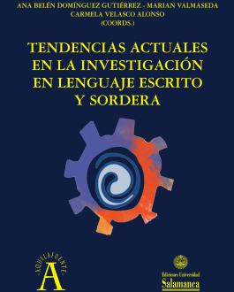 Portada Tendencias actuales en la investigación en lenguaje escrito y sordera