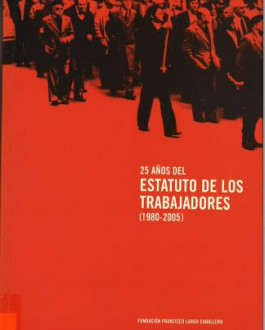 25 años del estatuto de los trabajadores (1980-2005)