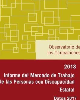 Portada del Libro Informe del mercado de trabajo de las personas con discapacidad estatal. Datos 2017