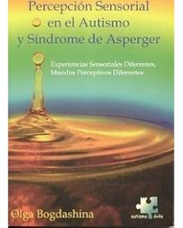 Portada Percepción sensorial en el autismo y Síndrome de Asperger
