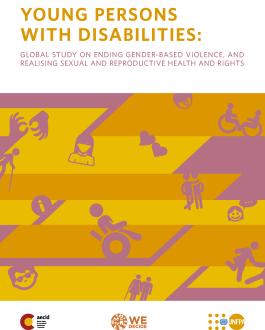 Portada oung persons with disabilities: global study on ending gender-based violence, and realising sexual and reproductive health and rights