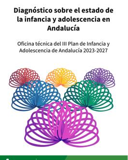 Portada Diagnóstico sobre el estado de la infancia y adolescencia en Andalucía. Oficina técnica del IIIPIA-A 2023-2027