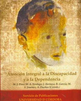 Atención integral a la discapacidad y a la dependencia (Cd)