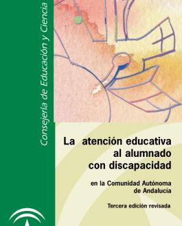 Portada La atención educativa al alumnado con discapacidad en la comunidad autónoma de Andalucía