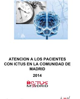 Atencion a los pacientes con ictus en la Comunidad de Madrid (2014)