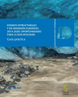 Portada del Libro Fondos estructurales y de inversión europeos 2014-2020: oportunidades para la discapacidad