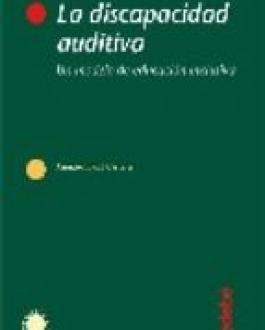 La discapacidad auditiva: un modelo de educación inclusiva