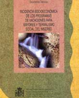cubierta ncidencia socioeconómica de los programas de vacaciones para mayores y termalismo social del Imserso