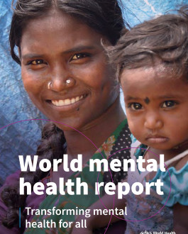 World mental health report: Transforming mental health for all