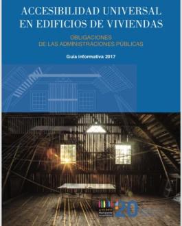 » Accesibilidad universal en edificios de viviendas: obligaciones de las Administraciones Públicas.