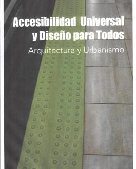 Portada del Libro Accesibilidad universal y diseño para todos. Arquitectura y urbanismo