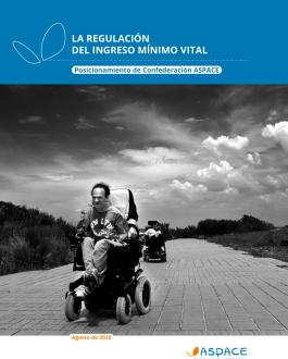 Posicionamiento de Confederación ASPACE sobre la regulación del Ingreso Mínimo Vital