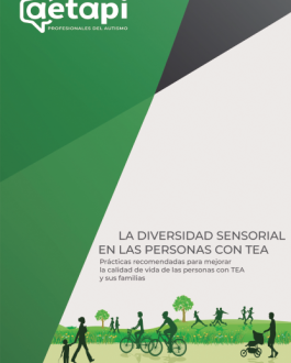 Portada La diversidad sensorial en las personas con TEA. Prácticas recomendadas para mejorar la calidad de vida de las personas con TEA y sus familias