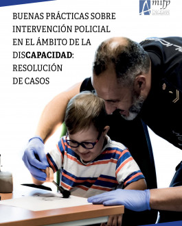Portada Buenas prácticas sobre intervención policial en el ámbito de la discapacidad: Resolución de casos