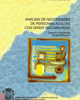 Portada del Libro Análisis de necesidades de personas adultas con grave discapacidad 