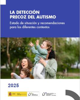 Cubierta La detección precoz del autismo. estado de situación y recomendaciones para los diferentes contextos 2025