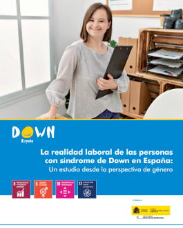 Cubierta La realidad laboral de las personas con síndrome de Down en España: Un estudio desde la perspectiva de género