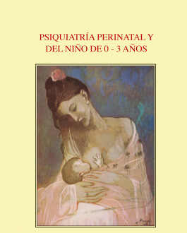 Portada del Libro Psiquiatría perinatal Y del niño de 0 - 3 años