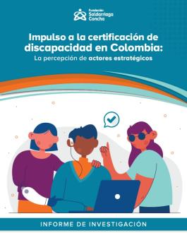 Cubierta Impulso a la certificación de discapacidad en Colombia: La percepción de actores estratégicos