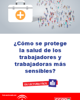 Portada ¿Cómo se protege la salud de los trabajadores y trabajadoras más sensibles?  Lectura Fácil