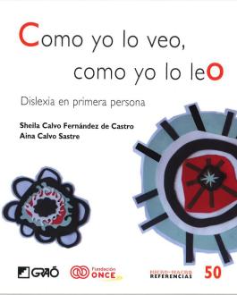Portada Como yo lo veo, como yo lo leo. Dislexia en primera persona