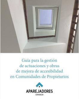 Cubierta Guía para la gestión de actuaciones y obras de mejora de accesibilidad en Comunidad de Propietarios