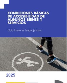 Portada Condiciones básicas de accesibilidad de algunos bienes y servicios. Guía breve en lenguaje claro
