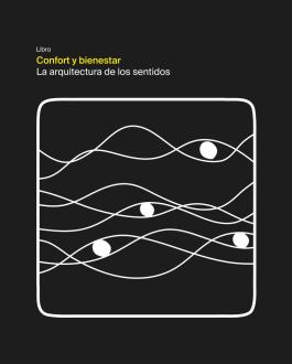 Portada Confort y bienestar. La arquitectura de los sentidos
