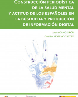 Portada onstrucción periodística de la salud mental y actitud de los españoles en la búsqueda y producción de información digital
