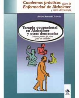 portada Terapia ocupacional de Alzheimer y otras demancias. Nuevos puntos de vista para un cuidador