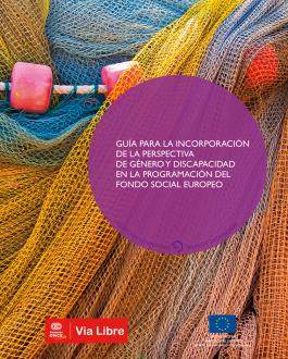 Portada Guía para la incorporación de la perspectiva de género y discapacidad en la programación del Fondo Social Europeo