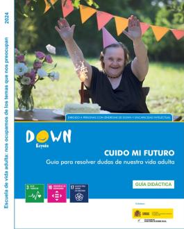 Portada Cuido mi futuro. Guía para resolver dudas de nuestra vida adulta. Guía didáctica