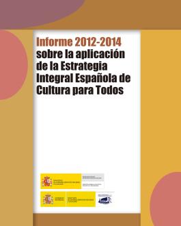 Portada Informe 2012-2014 sobre la aplicación de la estrategia Integral española de cultura para todos