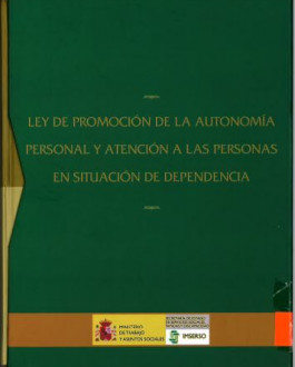 Cubierta Ley de la promoción de la autonomía personal y atención a las personas en situación de dependencia