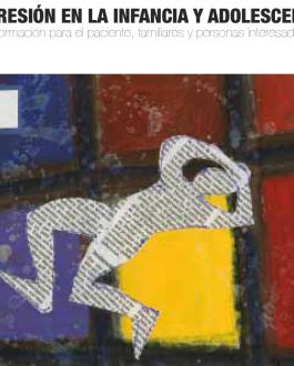 Portada Depresión en la infancia y adolescencia. Información para el paciente, familiares y personas interesadas