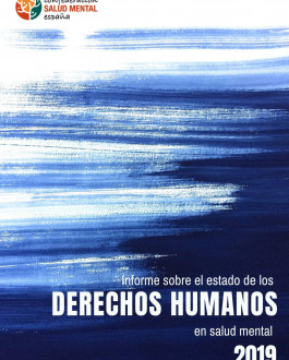 Cubierta Informe sobre el estado de los derechos humanos en salud mental en España 2019