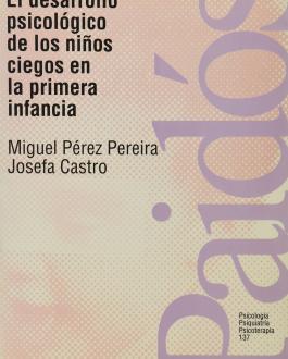Portada El desarrollo psicológico de los niños ciegos en la primera infancia
