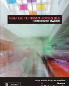 Guía de turismo accesible: Hoteles de Madrid