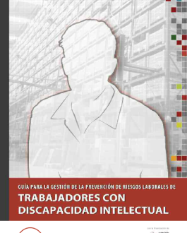Portada Guía para la gestión de la prevención de riesgos laborales de trabajadores con discapacidad intelectual