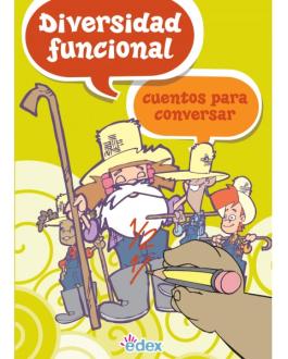 Diversidad funcional. Cuentos para conversar