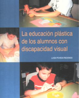 La educación plástica de los alumnos con discapacidad visual