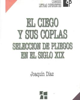 Portada del Libro El ciego y sus coplas. Selección de pliegos en el siglo XIX