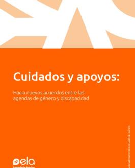 Portada Cuidados y apoyos: Hacia nuevos acuerdos entre las agendas de género y discapacidad