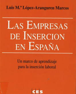 Portada as empresas de inserción en España: Un marco de aprendizaje para la inserción laboral