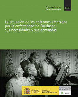 Portada del Libro La situación de los enfermos afectados por la enfermedad de Parkinson, sus necesidades y sus demandas